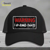 I Do Dumb Things Novelty License Plate Hat Mesh / Black