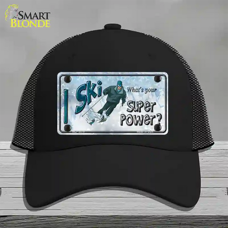 I Ski What's Your Super Power Male Novelty License Plate Hat Mesh / Black