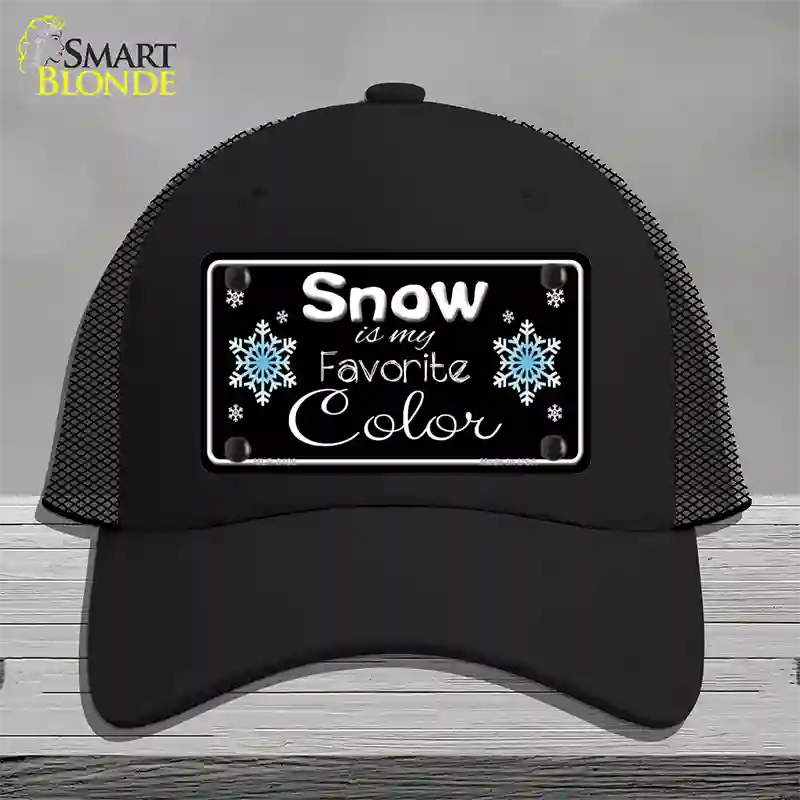 Snow Is My Favorite Color Novelty License Plate Hat Mesh / Black