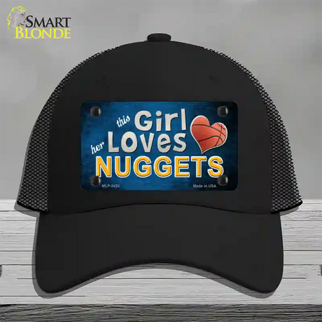 This Girl Loves Her Nuggets Novelty License Plate Hat Mesh / Black