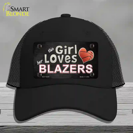 This Girl Loves Her Blazers Novelty License Plate Hat Mesh / Black