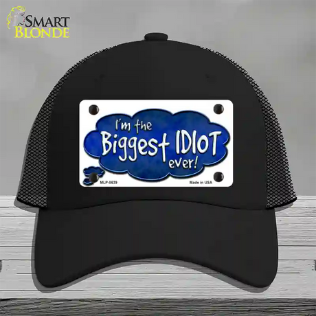 Biggest Idiot Novelty License Plate Hat Mesh / Black