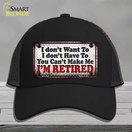 You Cant Make Me Novelty License Plate Hat Mesh / Black