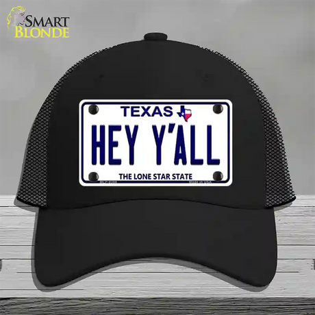 Hey Yall Texas Novelty License Plate Hat Mesh / Black