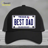 Best Dad Texas Novelty License Plate Hat Mesh / Black