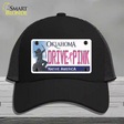 Drive Pink Oklahoma Novelty License Plate Hat Mesh / Black