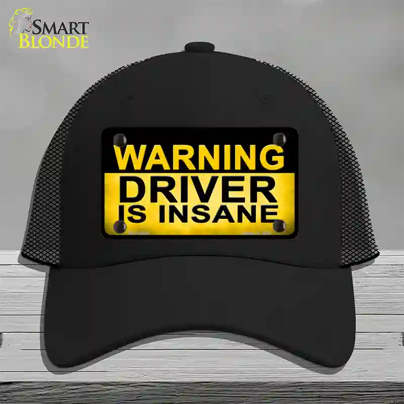 Warning Driver Insane Novelty License Plate Hat Mesh / Black