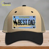 Best Dad Wyoming Novelty License Plate Hat Mesh / Khaki|Black