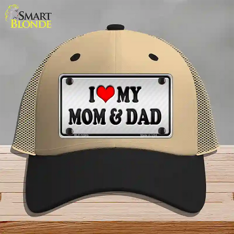 Love My Mom And Dad Novelty License Plate Hat Mesh / Khaki|Black