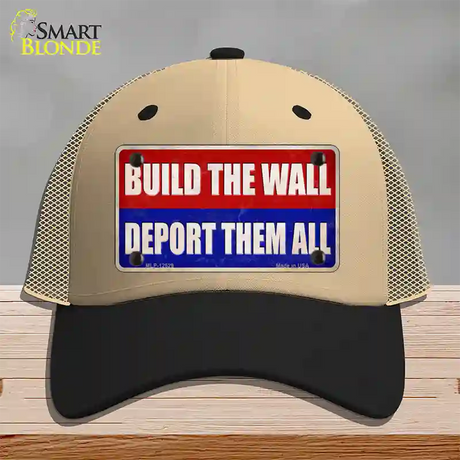 Build the Wall Deport Them All Novelty License Plate Hat Mesh / Khaki|Black