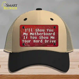 Show You My Motherboard Novelty License Plate Hat Tag Mesh / Khaki|Black