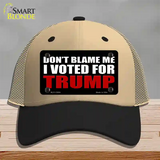 Dont Blame Me I Voted Trump Black Novelty License Plate Hat Mesh / Khaki|Black