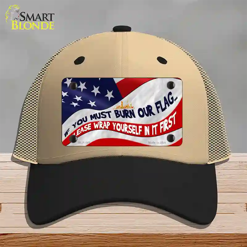 Burn It Wrap Yourself First Novelty License Plate Hat Mesh / Khaki|Black