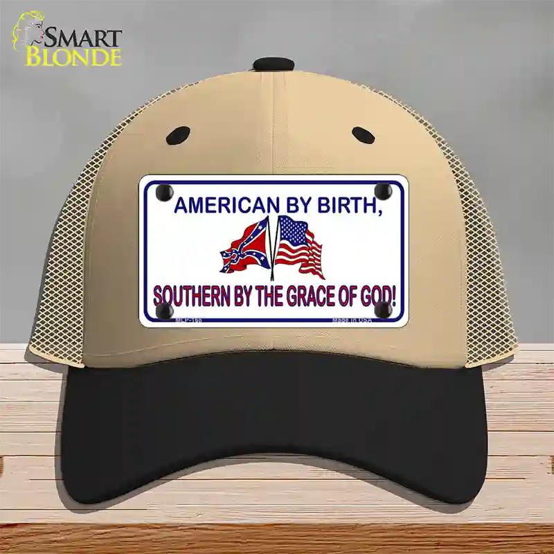 American By Birth Southern By Grace Novelty License Plate Hat Mesh / Khaki|Black