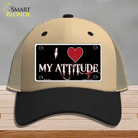 I Love My Attitude Novelty License Plate Hat Mesh / Khaki|Black