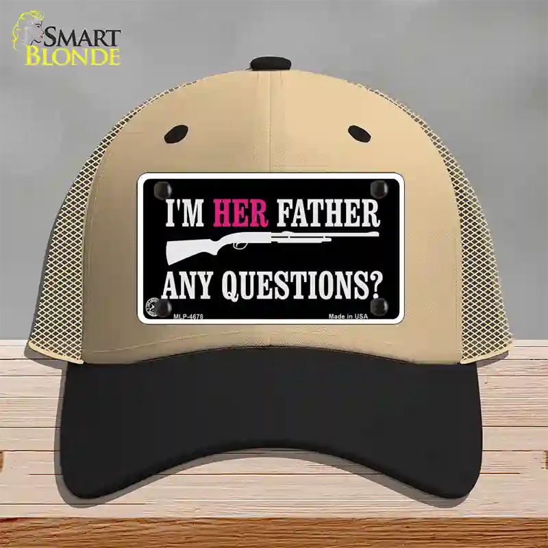 Im Her Father Novelty License Plate Hat Mesh / Khaki|Black