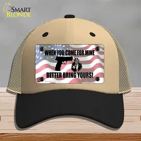 When You Come For Mine Novelty License Plate Hat Mesh / Khaki|Black