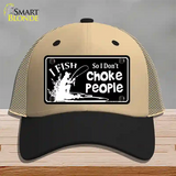 Dont Choke People Novelty License Plate Hat Mesh / Khaki|Black