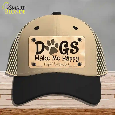 Dogs Make Me Happy Novelty License Plate Hat Mesh / Khaki|Black