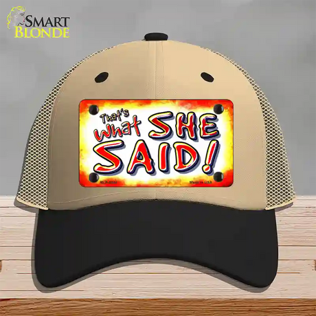 Thats What She Said Novelty License Plate Hat Mesh / Khaki|Black