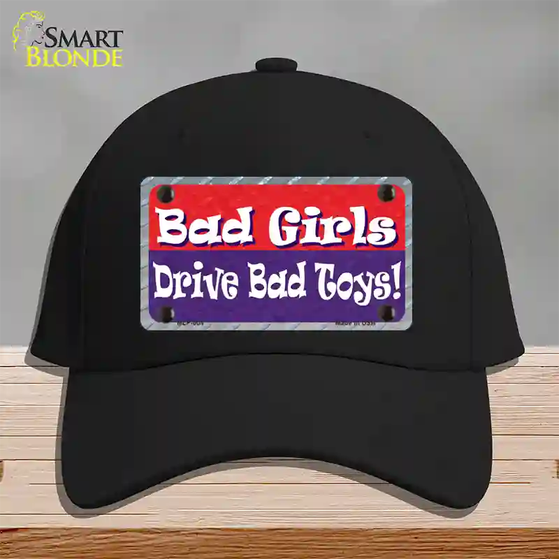 Bad Girls Drive Bad Toys Novelty License Plate Hat Cotton / Black