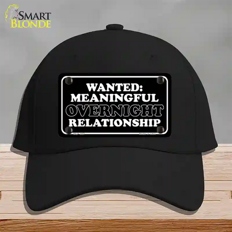 Wanted Meaningful Overnight Relationship Novelty License Plate Hat Cotton / Black