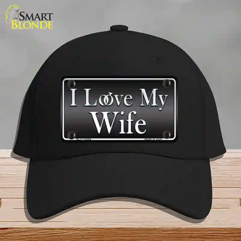 I Love My Wife Novelty License Plate Hat Cotton / Black