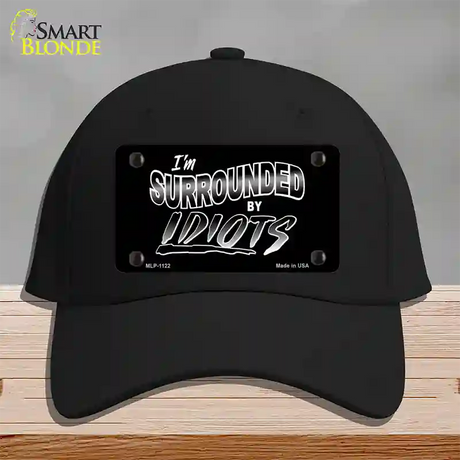 Im Surrounded By Idiots Novelty License Plate Hat Cotton / Black