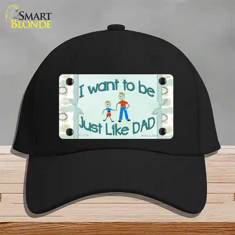 Just Like Dad Novelty License Plate Hat Cotton / Black