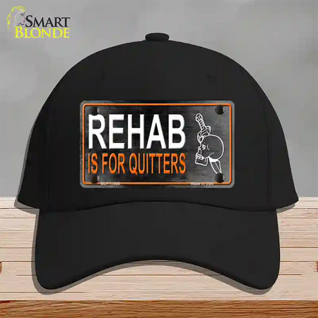 Rehab Is For Quitters Novelty License Plate Hat Cotton / Black