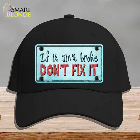 Dont Fix It Novelty License Plate Hat Cotton / Black