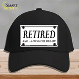 Retired And Living The Dream Novelty License Plate Hat Cotton / Black