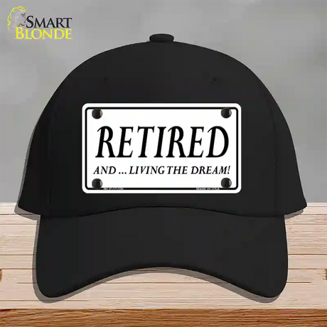 Retired And Living The Dream Novelty License Plate Hat Cotton / Black