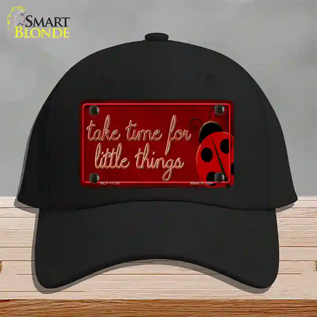 Take Time for Little Things Novelty License Plate Hat Cotton / Black