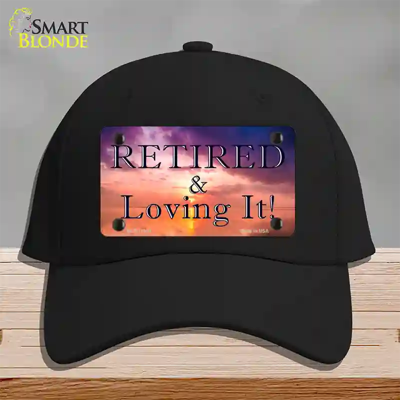 Retired and Loving It Novelty License Plate Hat Cotton / Black