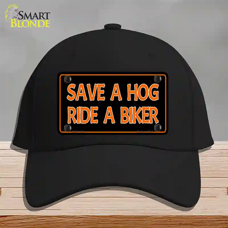 Save A Hog Ride A Biker Novelty License Plate Hat Cotton / Black