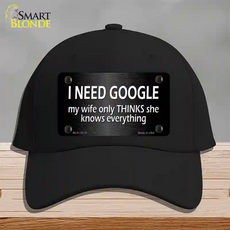 I Need Google Novelty License Plate Hat Cotton / Black