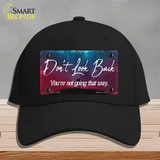 Dont Look Back Novelty License Plate Hat Cotton / Black