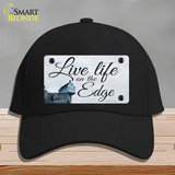 Live Life on the Edge Novelty License Plate Hat Cotton / Black