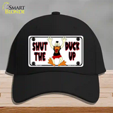 Shut The Duck Up Novelty License Plate Hat Cotton / Black