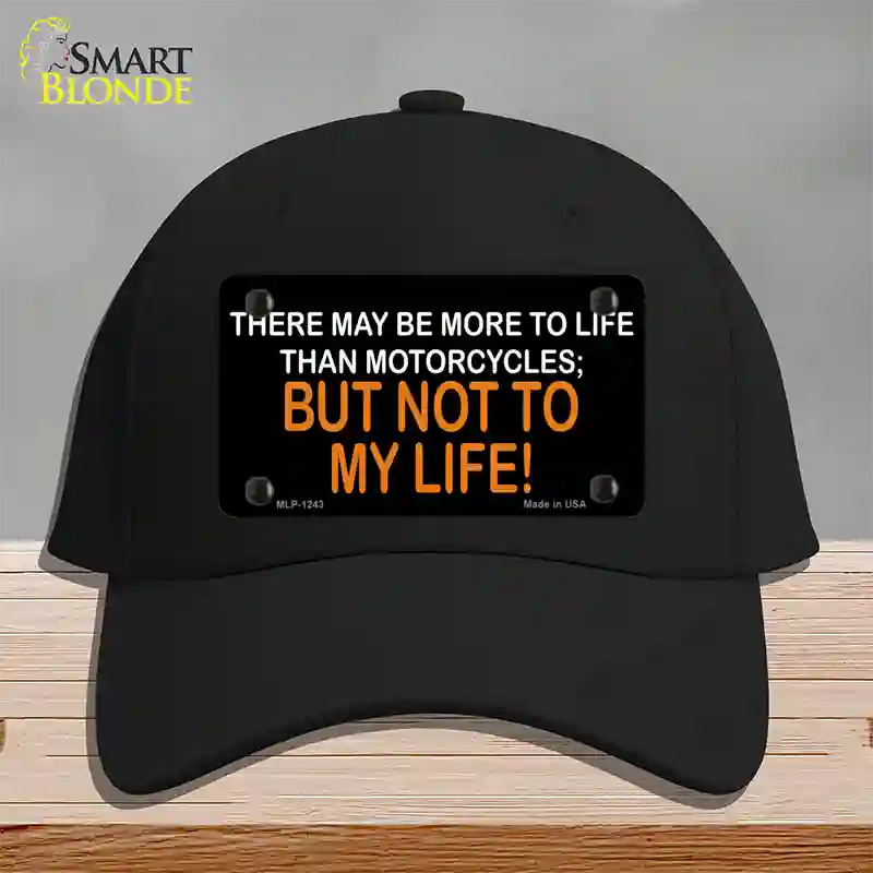 More To Life Than Motorcycles Novelty License Plate Hat Cotton / Black