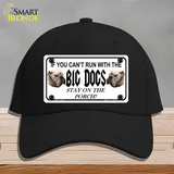 Run With The Big Dogs Novelty License Plate Hat Cotton / Black