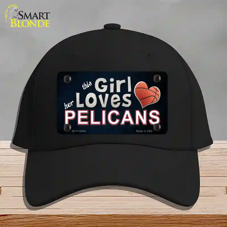 This Girl Loves Her Pelicans Novelty License Plate Hat Tag Cotton / Black