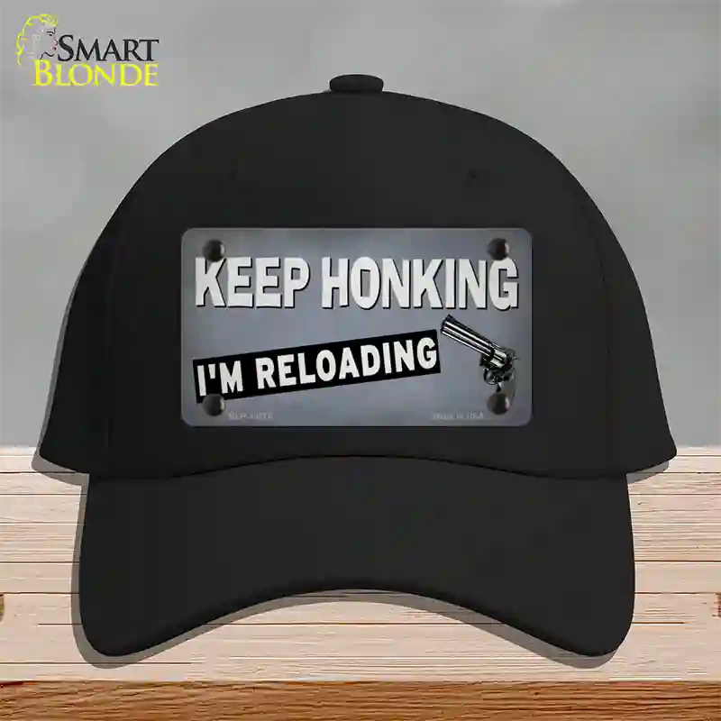 Keep Honking Reloading Novelty License Plate Hat Tag Cotton / Black