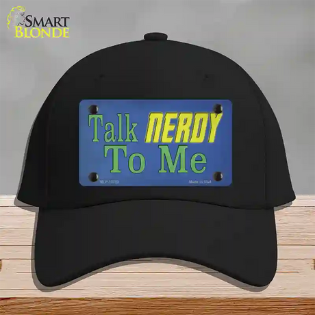 Talk Nerdy To Me Novelty License Plate Hat Tag Cotton / Black