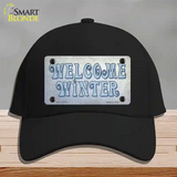 Welcome Winter Novelty License Plate Hat Tag Cotton / Black