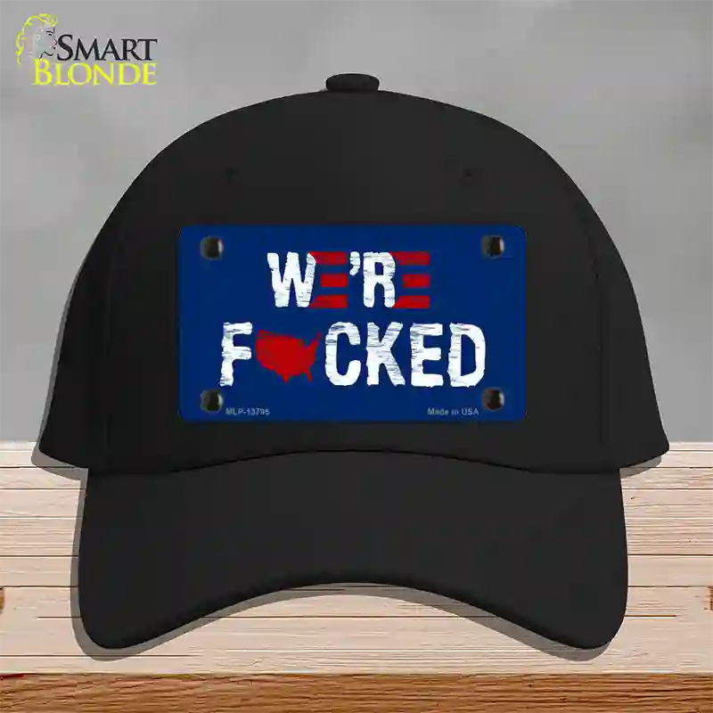 Were F*cked Novelty License Plate Hat Tag Cotton / Black