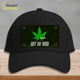 Just Do Weed Leaf Novelty License Plate Hat Cotton / Black