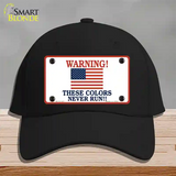 These Colors Never Run Novelty License Plate Hat Cotton / Black