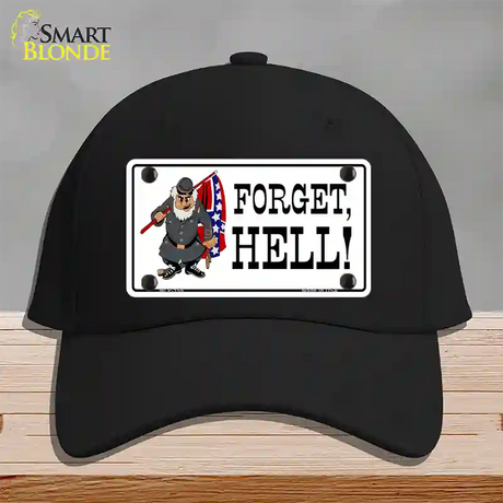 Forget Hell Novelty License Plate Hat Cotton / Black